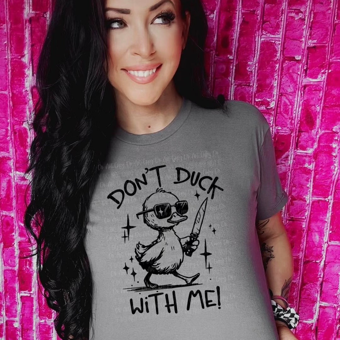 Dont duck with me t shirt, dont duck with me sweater, cute duck t shirt, cute duck sweater