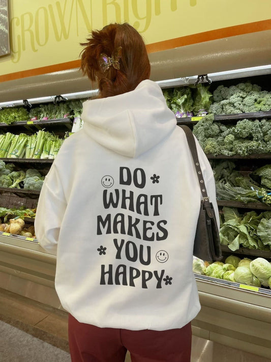 Do what makes you happy t shirt, what makes you happy sweater