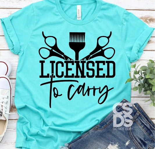 Hair dresser licensed to carry  t shirt